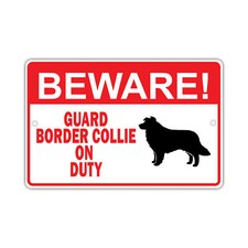 Beware Guard Border Collie On Duty Dog Owner Novelty Notice Aluminum Metal Sign