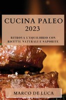 Marco De Luca | Cucina Paleo 2023 | Taschenbuch | Italienisch (2023)
