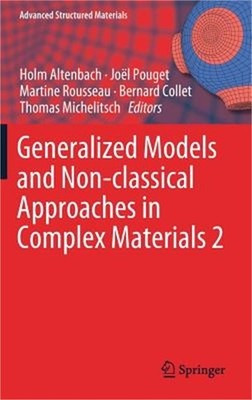 Generalized Models and Non-Classical Approaches in Complex Materials 2 (Hardback