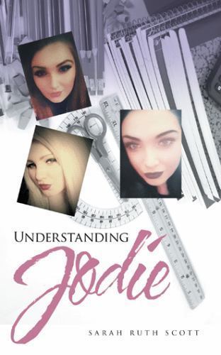Understanding Jodie by Sarah Ruth Scott (2016, Trade Paperback) for ...