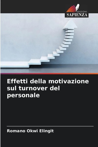 Romano Okwi Elingit | Effetti Della Motivazione Sul Turnover Del Personale-image