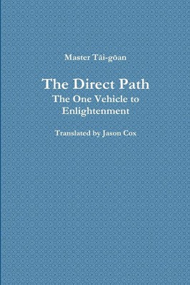 The Direct Path The One Vehicle to Enlightenment Cox Taschenbuch Englisch 2014