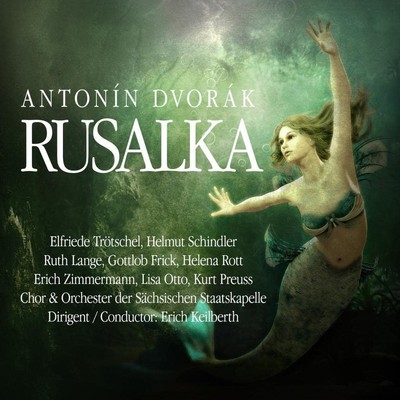 Antonin Dvorak Rusalka - die Kleine Meerjungfrau (CD) (UK IMPORT)