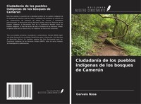 Gervais Nzoa | CiudadaníA De Los Pueblos IndíGenas De Los Bosques De CamerúN