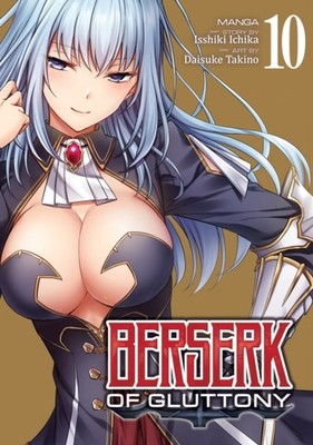 Berserk of Gluttony (Manga) Vol. 10 by Isshiki Ichika (Paperback Book)