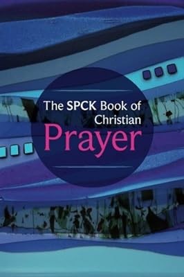 The SPCK Book of Christian Prayer (Prayer Book), S.P.C.K., S.P.C.K., Used; Good 