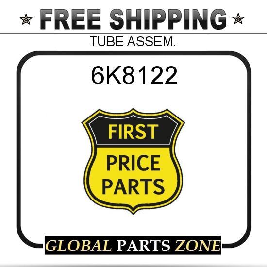 6K8122 - TUBE ASSEM. fit CATERPILLAR (CAT) | eBay 