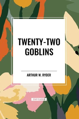Arthur W. Ryder | Twenty-Two Goblins | Taschenbuch | Englisch (2024)