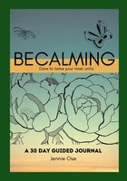Jennie Ose | Becalming - Dare To Tame Your Inner Critic | Taschenbuch | Englisch