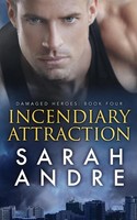 Incendiary Attraction Sarah Andre Taschenbuch Kartoniert / Broschiert Englisch