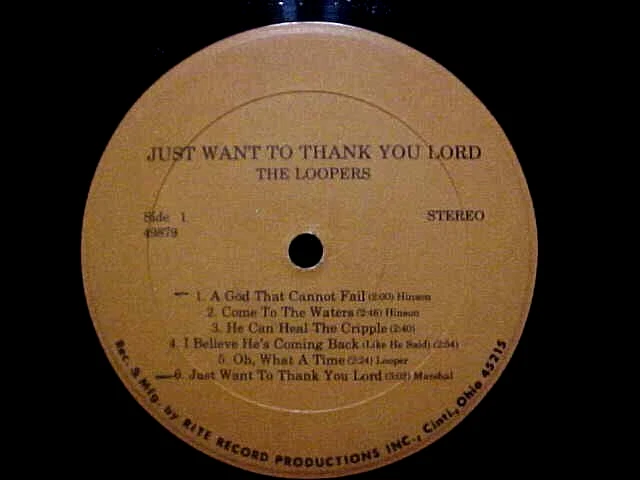 THE LOOPERS - JUST WANT TO THANK YOU LORD - EX VINYL & EX AUDIO & VG++/EX COVER - Image 3 of 4
