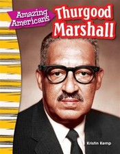 Amazing Americans - Thurgood Marshall, Paperback by Kemp, Kristin, Like New U...