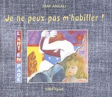 Je ne peux pas mhabiller ! von Angeli, May | Buch | Zustand sehr gut
