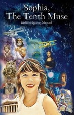 Sophia, the Tenth Muse by Katherine Kearney Maynard [Paperback]