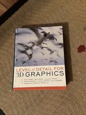 The Morgan Kaufmann Series in Computer Graphics Ser.: Level of Detail for 3D...