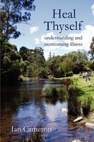 Ian Cameron | Heal Thyself | Taschenbuch | Englisch (2005) | iUniverse