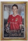Topps Chrome Women CL 2022/23 No. Q-8 Cloe Lacasse Queens Football Rookie