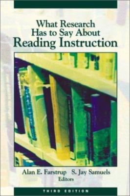 What Research Has to Say about Reading Instruction by S. Jay Samuels (2002, ...