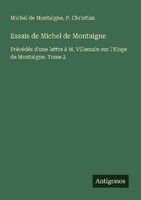 Essais De Michel De Montaigne Michel De Montaigne