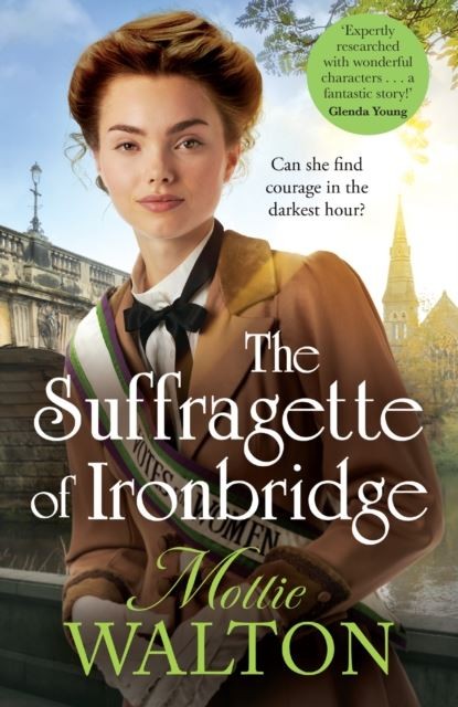 The Suffragette of Ironbridge by Mollie Walton Paperback