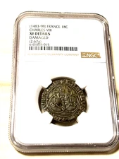 CHARLES VIII 1483-1498 FRANCE 1BC, NGC XF DETAILS ONLY 1 GRADED.