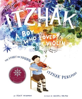 Itzhak : A Boy Who Loved the Violin, School And Library by Newman, Tracy; Hal...