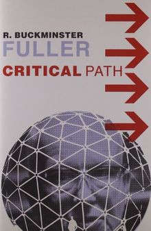 Critical Path von Fuller, R. Buckminster, Kuromiya,... | Buch | Zustand sehr gut