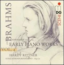 Brahms, Vol. 2: Early Piano Works by Hardy Rittner: New