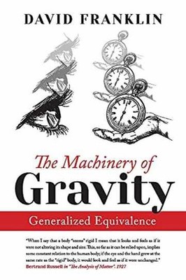 The Machinery of Gravity: - Paperback, by Franklin David - Acceptable