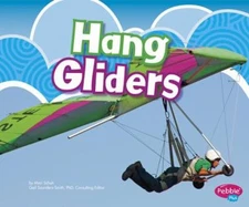 Hang Gliders Library Binding Mari C. Schuh