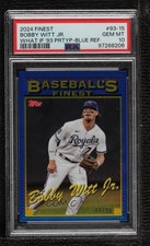 2024 Topps Finest Blue Refractor 48/99 Bobby Witt Jr #93-15 PSA 10 GEM MT 0wc9