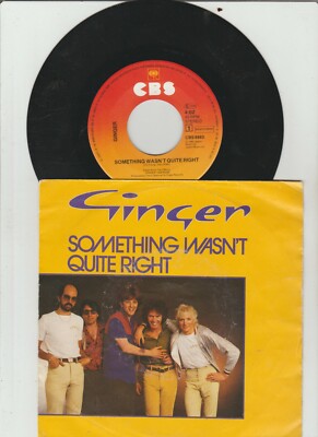 GINGER - Something Wasn't Quite Right / How Good It Feels - Single 7'' 1980