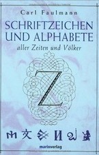 Schriftzeichen und Alphabete: Aller Zeiten un...