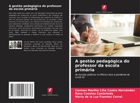 Carmen Martha Lilia Castro HernáNdez (U. A.) | A GestãO PedagóGica Do...