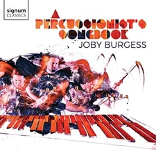 JOBY BURGESS - A PERCUSSIONIST'S SONGBOOK - New CD ALBUM - Y123z