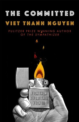 The Committed by Viet Thanh Nguyen 9781472152503 Hardcover
