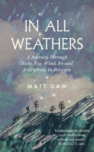 Matt Gaw In All Weathers (Copertina rigida)