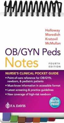 OB/GYN Peds Notes: Nurse's - Spiral-bound, by Holloway RN FNP - Very Good