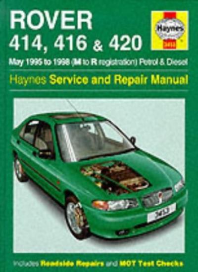 Rover 400 Series (95-98) Service and Repair Manual (Haynes Service and Repair.