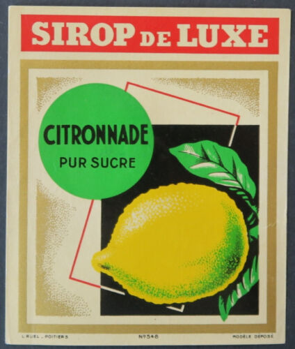 Ancienne étiquette CITRON  SIROP DE LUXE  N°548 CITRONNADE  lemon label - Foto 1 di 1