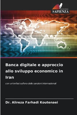 Alireza Farhadi Koutenaei | Banca digitale e approccio allo sviluppo...