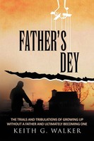 Keith G. Walker | Father Dey | Taschenbuch | Englisch (2011) | Xlibris