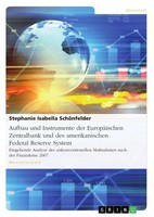 Aufbau Und Instrumente Der EuropäIschen Zentralbank Und Des Amerikanischen...
