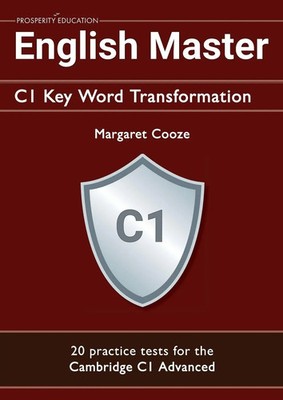 Margaret Cooze | English Master C1 Key Word Transformation (20 practice tests...