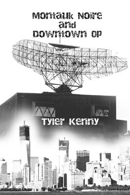 Tyler Kenny | Montauk Noire and Downtown Op | Taschenbuch | Englisch (2022)