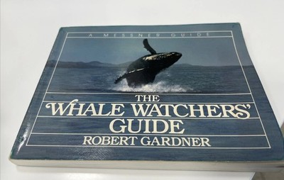 THE WHALE WATCHERS GUIDE (MESSNER GUIDE) By Robert Gardner 1984  Book Vntg