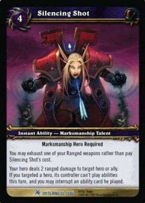 Silencing Shot - Fires of Outland - World of Warcraft TCG