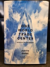 One World Trade Center : Biography of the Building 150+  Photos Drawings Plans