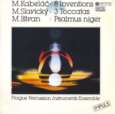 KABELAC 8 Inventions SLAVICKY Toccatas ISTVAN Psalmus Niger PRAGUE Percussion En