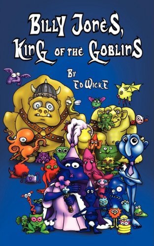 Billy Jones, King of the Goblins By Ed Wicke